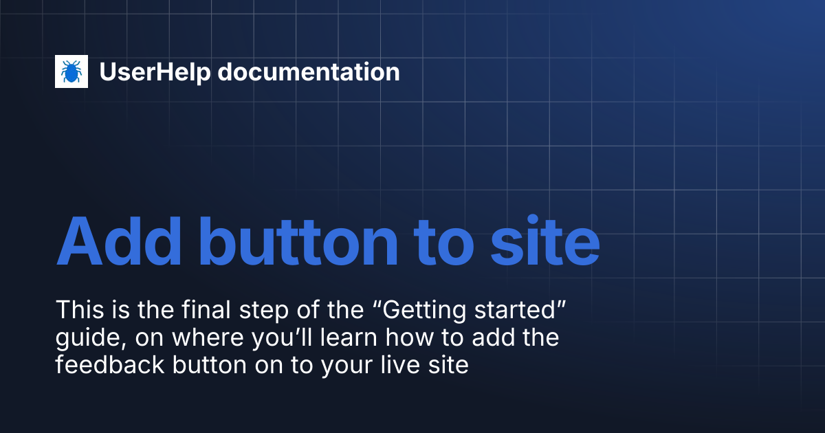 Add button to site | UserHelp documentation
